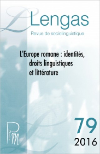 Couverture de L’Europe romane : identités, droits linguistiques et littérature, Lengas 76